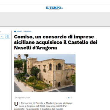 Il Tempo: Comiso, un consorzio di imprese siciliane acquisisce il Castello dei Naselli d’Aragona.